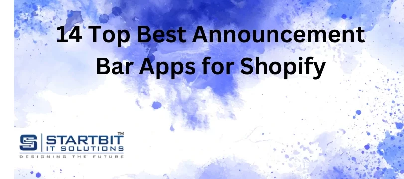 Best Announcement Bar Apps for Shopify in 2024