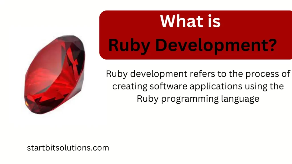 What is ruby development ?
