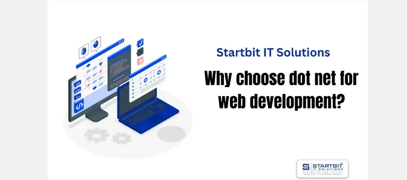 Why Choose dot NET For Web Development?