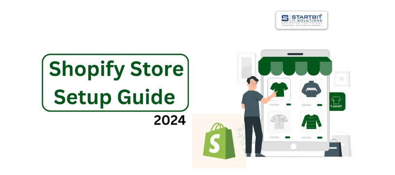 Shopify Store Setup Guide 2024