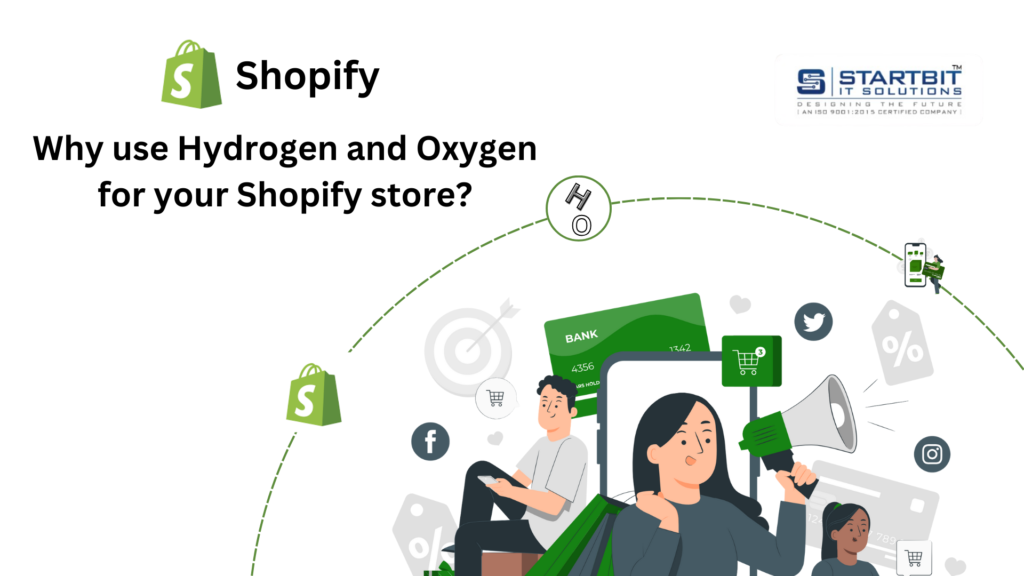 why use Shopify hydogen & Oxgen