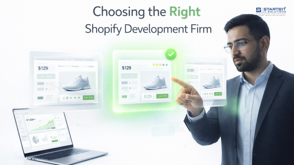 Choosing the Right Shopify Development Firm 