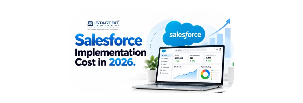Salesforce Implementation Cost in 2026: A Simple Guide for Businesses