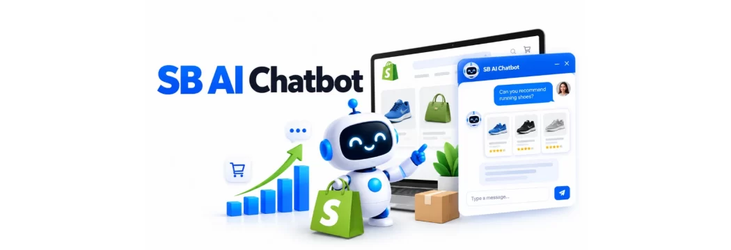 How SB AI Chatbot Helps Shopify Merchants Increase Sales and Simplify Customer Support